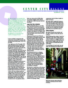 CENTER CITY DIGEST THE NEWSLETTER OF THE CENTER CITY DISTRICT AND CENTRAL PHILADELPHIA DEVELOPMENT CORPORATION SUMMER[removed]On May 16, Paul R. Levy, president of the