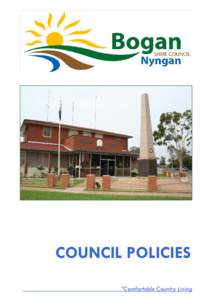 COUNCIL POLICIES “Comfortable Country Living CONTENTS 1.