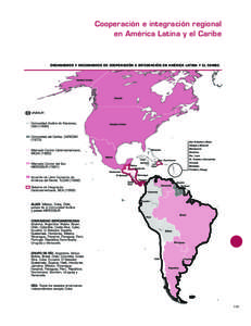 Cooperación e integración regional en América Latina y el Caribe ORGANISMOS Y Mecanismos de cooperación e integraciÓn en américa Latina y el caribe  143
