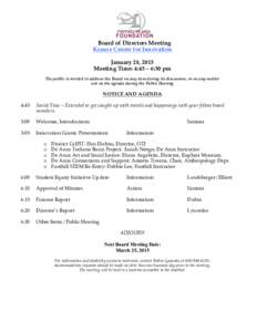 Board of Directors Meeting Krause Center for Innovation January 28, 2015 Meeting Time: 4:45 – 6:30 pm The public is invited to address the Board on any item during its discussion, or on any matter not on the agenda dur