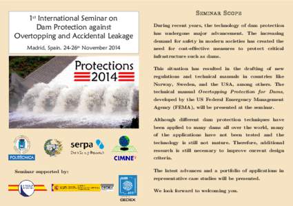 1st International Seminar on Dam Protection against Overtopping and Accidental Leakage Madrid, SpainNovember 2014 th