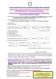 INSTITUTE OF PHYSICS-SRI LANKA, ASTRONOMY OLYMPIADS APPLICATION FORM (1) THE 10th SRI LANKAN ASTRONOMY AND ASTROPHYSICS OLYMPIAD COMPETITION(SLAAO) – 2016 for gradesstudents (2) THE 6th SRI LANKAN JUNIOR ASTRONO