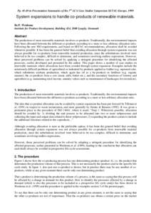 Pp[removed]in Presentation Summaries of the 7th LCA Case Studies Symposium SETAC-Europe, 1999  System expansions to handle co-products of renewable materials. Bo P. Weidema Institute for Product Development, Building 424,