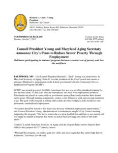 Bernard C. “Jack” Young President Baltimore City Council 100 N. Holliday Street, Room 400 Baltimore, Maryland[removed]4804 Fax: [removed]FOR IMMEDIATE RELEASE