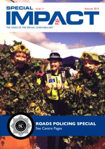 Issue 11  Autumn 2013 Roads Policing Special See Centre Pages