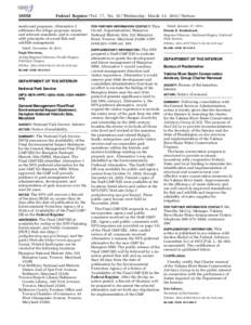 [removed]Federal Register / Vol. 77, No[removed]Wednesday, March 21, [removed]Notices Dated: January 27, 2012. Dennis R. Reidenbach, Regional Director, Northeast Region, National