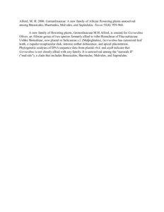 Alford, M. H[removed]Gerrardinaceae: A new family of African flowering plants unresolved among Brassicales, Huerteales, Malvales, and Sapindales. Taxon 55(4): [removed]A new family of flowering plants, Gerrardinaceae M.H.Alford, is created for Gerrardina