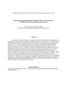 Institute for Public Relations Top Three Paper of Practical Significance Award  Cultivating Relationships through a Mobile Website: The Importance of Modality Interactivity and Message Interactivity Xue Dou, Keio Univers