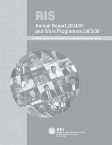 RIS  A Think-Tank of Developing Countries  RIS is a New Delhi-based autonomous policy think-tank supported by