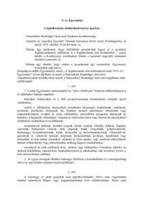 5. sz. Egyezmény a foglalkoztatás alsókorhatáráról az iparban Nemzetközi Munkaügyi Szervezet Általános Konferenciája, Amelyet az Amerikai Egyesült Államok kormánya hívott össze Washingtonba, és amely 191