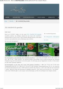 aQuaBits Welt der Tiere - JBL CristalProfi http://www.aquabits.de/index.php/berichte/197-jbl-cristalprofi-i80-gree... i80 greenline 1 von 3