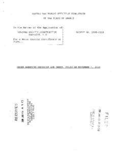 BEFORE THE PUBLIC UTILITIES COMMISSION OF THE STATE OF HAWAII In the Matter of the Application of) VOLCANO PACIFIC CONSTRUCTION SERVICES, LLC