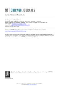 Journal of Consumer Research, Inc.  How Happiness Affects Choice Author(s): Cassie Mogilner, Jennifer Aaker, and Sepandar D. Kamvar Source: Journal of Consumer Research, Vol. 39, No. 2 (August 2012), ppPublishe