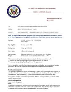 UNITED STATES CONSULATE GENERAL RIO DE JANEIRO, BRAZIL Management Notice No. 022 April 6, 2015
