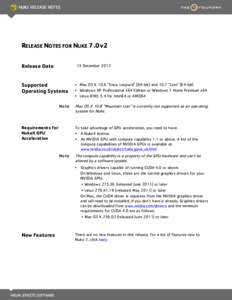 RELEASE NOTES FOR NUKE 7.0v2 Release Date 13 December[removed]Supported
