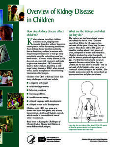 Overview of Kidney Disease  in Children How does kidney disease affect children?
