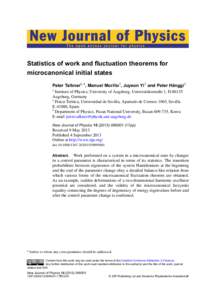 Statistics of work and fluctuation theorems for microcanonical initial states 1 ¨ Peter Talkner1,4 , Manuel Morillo2 , Juyeon Yi3 and Peter Hanggi 1