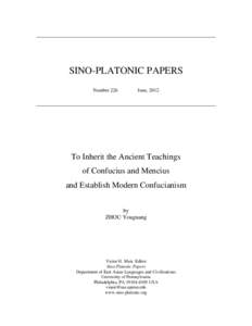 SINO-PLATONIC PAPERS Number 226 June, 2012  To Inherit the Ancient Teachings