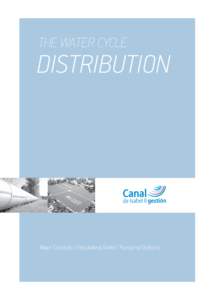 THE WATER CYCLE  DISTRIBUTION Major Conduits | Regulating Tanks | Pumping Stations
