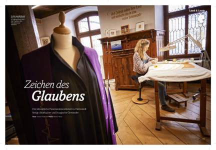 Land & Leute In den wunderbaren Räumen des Klosters St. Marienberg wird die Tradition der Handstickerei