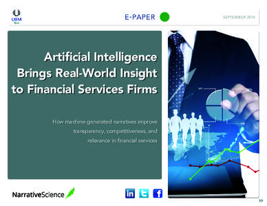 E - PAPER  Artificial Intelligence Brings Real-World Insight to Financial Services Firms How machine-generated narratives improve