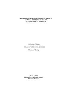 DEPARTMENT OF HEALTH AND HUMAN SERVICES NATIONAL INSTITUTES OF HEALTH NATIONAL CANCER INSTITUTE 55th Meeting (Virtual)