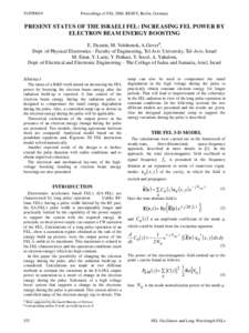 TUPPH019  Proceedings of FEL 2006, BESSY, Berlin, Germany PRESENT STATUS OF THE ISRAELI FEL: INCREASING FEL POWER BY ELECTRON BEAM ENERGY BOOSTING