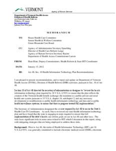 Agency of Human Services Department of Vermont Health Access Division of Health Reform 312 Hurricane Lane, Suite 201 Williston, VT[removed]hcr.vermont.gov