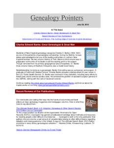 Genealogy Pointers July 28, 2015 In This Issue Charles Edward Banks: Great Genealogist & Great Man Recent Reviews of Our Publications Adventurers of Purse and Person: The Cutting Edge of Colonial Virginia Genealogy