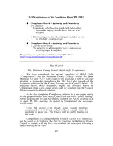 8 Official Opinions of the Compliance Board[removed]Compliance Board – Authority and Procedures Complaint Complaints to be based on good-faith belief, after reasonable inquiry into the facts, that Act was violated