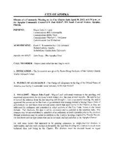 CITY OF APOPKA  Minutes of a Community Meeting on the City Charter held April[removed]at 6 30 p m at the Apopka Community Center