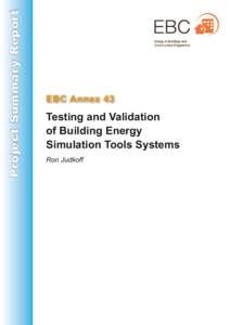 Project Summar y Report  EBC Annex 43 Testing and Validation of Building Energy