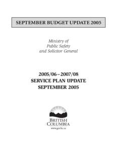 Public safety / Crime prevention / Surveillance / Criminology / Solicitor General of Ontario / Police / Correctional Service of Canada / Emergency management / Restorative justice / Law enforcement / National security / Security