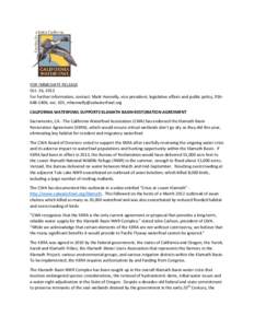 FOR IMMEDIATE RELEASE Oct. 16, 2013 For further information, contact: Mark Hennelly, vice president, legislative affairs and public policy, [removed], ext. 105, [removed] CALIFORNIA WATERFOWL SUPPORTS 