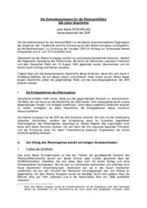 Die Zentralkommission für die Rheinschifffahrt 200 Jahre Geschichte Jean-Marie WOEHRLING Generalsekretär der ZKR Die Zentralkommission für die Rheinschifffahrt ist die älteste zwischenstaatliche Organisation der mode