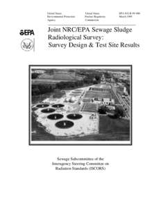 Joint NRC/EPA Sewage SludgeRadiological Survey:  Survey Design & Test Site Results