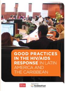 GOOD PRACTICES IN THE HIV/AIDS RESPONSE IN LATIN