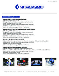 CED_Crit_Info - UPDATED[removed]CREATACOR Driving Directions From the NORTH of exit 9 of The Northway/I[removed]Northway/I-87 South to Exit 9E 2. Merge on to Route 146 (Heading East towards Mechanicville)