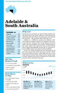 ©Lonely Planet Publications Pty Ltd  Adelaide & South Australia Why Go? Adelaide�����������������������716