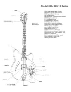 Model 360, [removed]Guitar[removed]Pickup Assembly, Bass, (Chrome[removed]Pickup Assembly, Treble, (Chrome[removed]Keywind Set of 6 (Chrome)