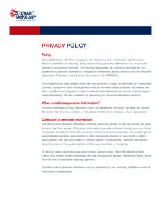 Privacy Policy Policy Stewart McKelvey (the firm) recognizes the importance of an individual’s right to privacy. We are committed to collecting, using and disclosing personal information in a responsible manner in acco