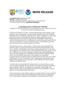 NEWS RELEASE For Immediate Release: September 24, 2007 CONTACT: Jill Rees, [removed]United States Department of Agriculture - Natural Resources Conservation Service 1201 NE Lloyd, Portland, OR[removed]http://www.or.n