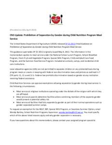 (Provided to LEAs AprilCNS Update: Prohibition of Separation by Gender during Child Nutrition Program Meal Service The United States Department of Agriculture (USDA) released SPtitled Guidance on Prohibi