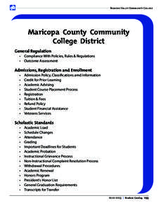 Paradise Valley Community College  Maricopa County Community College District General Regulation •	 Compliance With Policies, Rules & Regulations