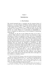 Chapter 1  Introduction 1.1 The Problem The research presented here is concerned with the reception history of Genesis 6.1–4 in early Enochic and Philonic Judaism during the Second