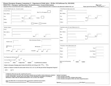 Missouri Emergency Response CommissionDepartment of Public Safety - PO Box 3133 Jefferson City, MOTIER TWO - Emergency and Hazardous Chemical Inventory (General Information) Important: Please read all instr