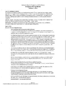 Nebraska Board of Engineers and Architects Emergency Meeting Minutes October 1, 2013 CALL THE MEETING TO ORDER th The emergency meeting was held at 215 Centennial Mall South, 5 Floor, Small Conference Room, Lincoln,