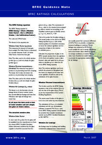 BFRC Guidance Note BF R C R AT ING S C AL C U L AT I ON S The factors in the equation are:  Window Solar Factor (g-value):