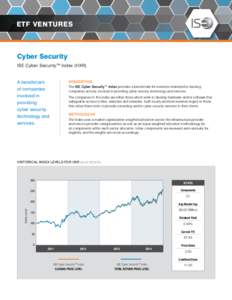 ETF VENTURES  Cyber Security ISE Cyber SecurityTM Index (HXR) A benchmark of companies