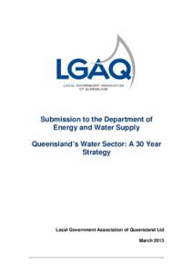 [removed]RK - LGAQ Submission to 30 Yr Water Strategy - FINAL